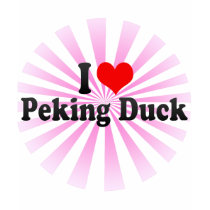 J'aime le canard de Pékin T-shirts