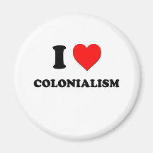 J'aime le colonialisme magnets pour réfrigérateur