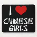 J'aime les filles chinoises tapis de souris