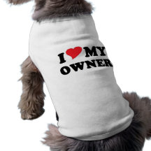J'aime ma chemise de propriétaire t-shirt pour chien