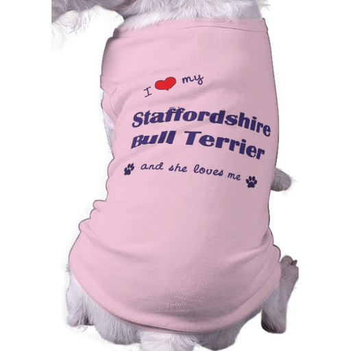 J'aime mon bull-terrier du Staffordshire (le chien Tee-shirt Pour Toutou