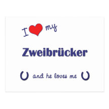 J'aime mon Zweibrucker (le cheval masculin) Cartes Postales