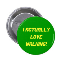 J'AIME réellement marcher ! Badge Avec Épingle