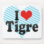 J'aime Tigre Tapis De Souris