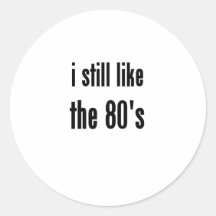 j'aime toujours les années 80 autocollant rond