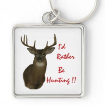 Je chasserais plutôt des cerfs communs Keychain