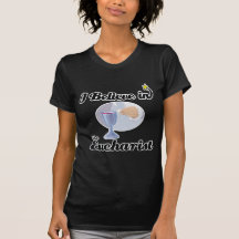 je crois à l'eucharistie t-shirts
