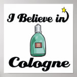 je crois au cologne poster