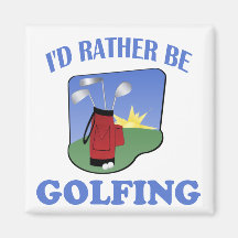 Je jouerais au golf plutôt aimant