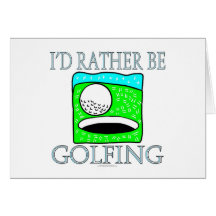 Je jouerais au golf plutôt carte