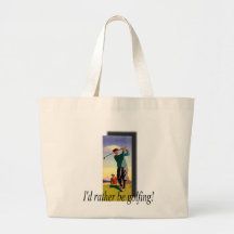 Je jouerais au golf plutôt ! sac
