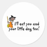 Je mangerai vous et votre petit chien aussi autocollants ronds