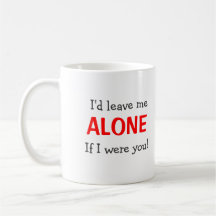 Je me laisserais la seule… tasse