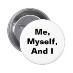 Je. moi-même. et je me boutonne badge