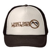 je ne date pas des moustaches casquette