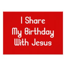 Je partage mon anniversaire avec Jésus Invitations Personnalisées