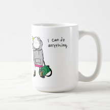 "Je peux faire n'importe quoi" tasse