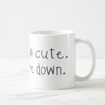 Je sais que je suis mignon tasse à café