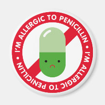 Je suis allergique à la pénicilline ! Allergie de  Aimants Pour Réfrigérateur