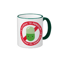 Je suis allergique à la pénicilline ! Allergie de  Tasses