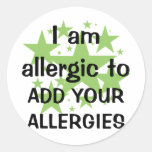 Je suis allergique - customisez avec l'allergie de autocollant