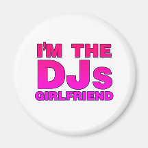Je suis l'amie de DJs - disc-jockey de jockey de d Aimant Pour Réfrigérateur