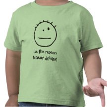 Je suis les boissons de maman de raison ! t-shirt