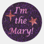 "Je suis Mary ! " Autocollant