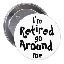 Je suis retiré… me circule badges