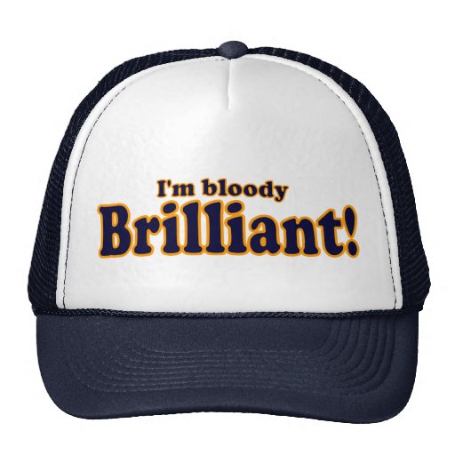 (Je suis sanglant) brillant ! Casquettes