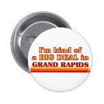 Je suis un peu une AFFAIRE à Grand Rapids Badges