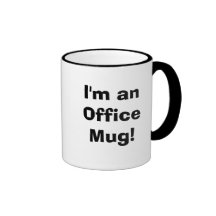 Je suis une tasse de bureau ! ,