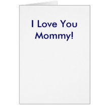 Je t'aime maman ! carte