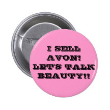 JE VENDS AVON ! LAISSEZ LA BEAUTÉ D'ENTRETIEN DES  BADGE AVEC ÉPINGLE