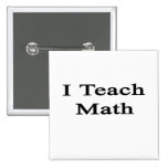 J'enseigne des maths pin's avec agrafe