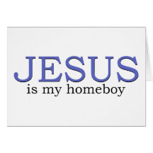 Jésus est mon Homeboy Cartes De Vœux