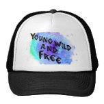 Jeune, sauvage, et libre Snapback Casquette De Camionneur