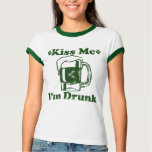 Kiss Me I'm Drunk Shirt