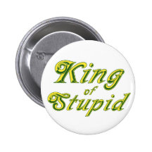 Koning van Stom Speld Button