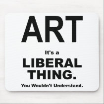 KUNST: Het is een Liberaal Ding muismatten