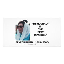 La démocratie de Benazir Bhutto est la meilleure v Photocartes Personnalisées