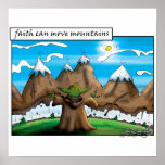 La foi peut déplacer des montagnes
