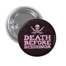 La mort avant déshonneur pin's