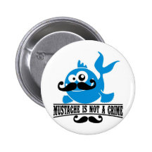 la moustache n'est pas un crime pin's