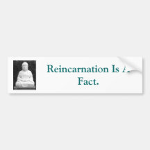 La réincarnation est un fait autocollant pour voiture