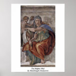 La sibylle Delphic par Michaël Angelo Buonarroti Affiches