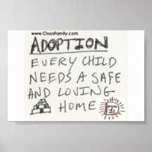 L'adoption chaque enfant a besoin d'une maison sûr posters