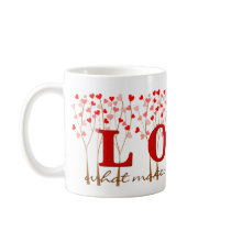 L'AMOUR élève la tasse tasses