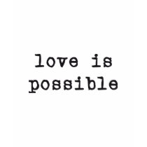L'AMOUR EST POSSIBLE T-SHIRTS