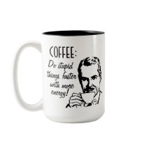 Le café font des choses stupides plus rapidement